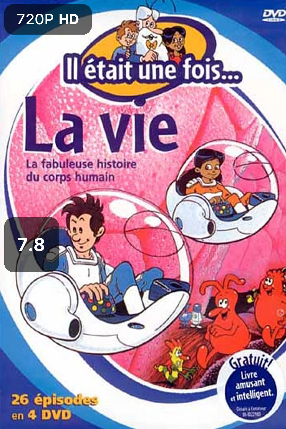 Il était une fois… la Vie