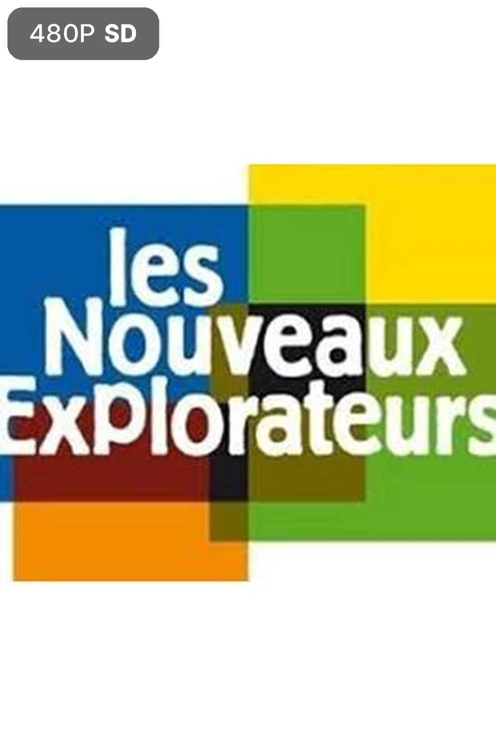 Les Nouveaux Explorateurs