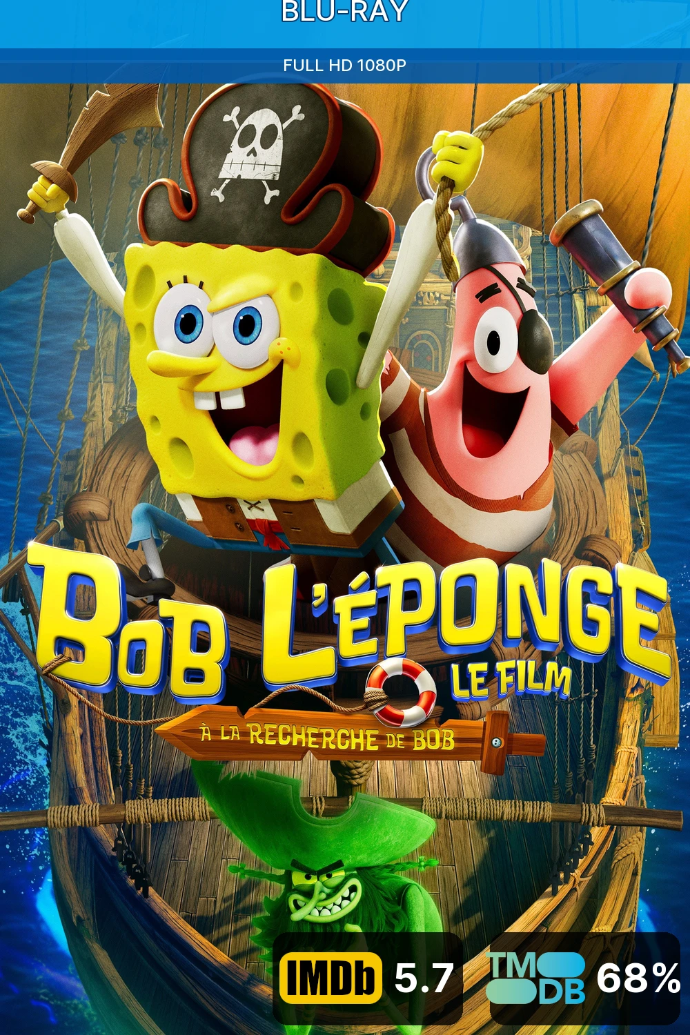Affiche Bob l'éponge, le film : Un pour tous, tous pirates !